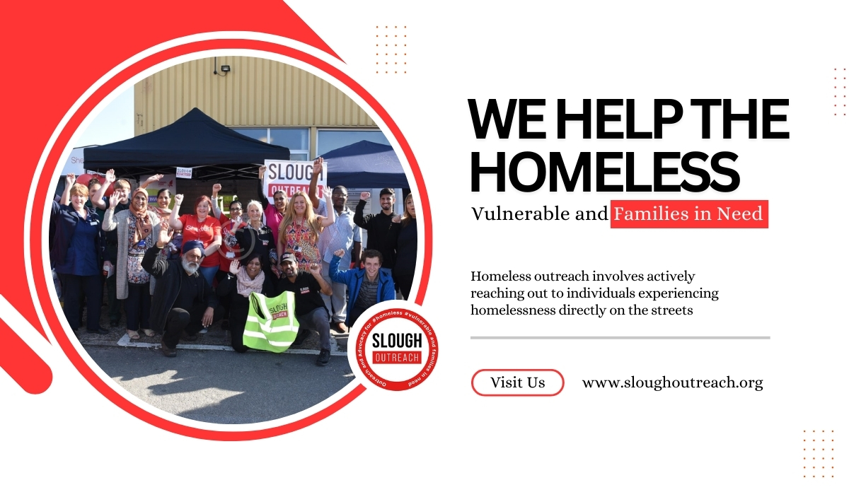 Slough Outreach Team Supporting Homeless People and Families in Need